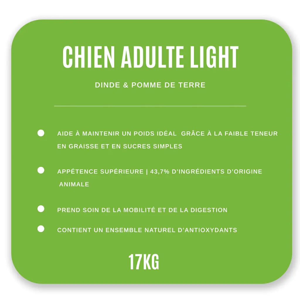 Croquette Chien Adulte Préventive Light 17 kg - Dinde / Pommes de Terre
